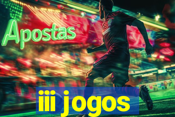 iii jogos